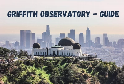 Griffith Observatory Complete Experience